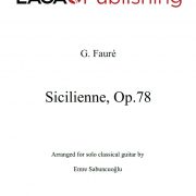 Sicilienne (Op.78) by Gabriel Fauré for classical guitar